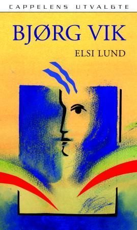 Elsi Lund 9788202158668 Bjørg Vik Brukte bøker