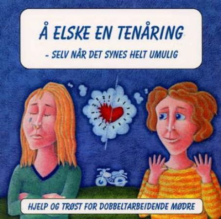 Å elske en tenåring 9788291091990 Judy Ford Brukte bøker