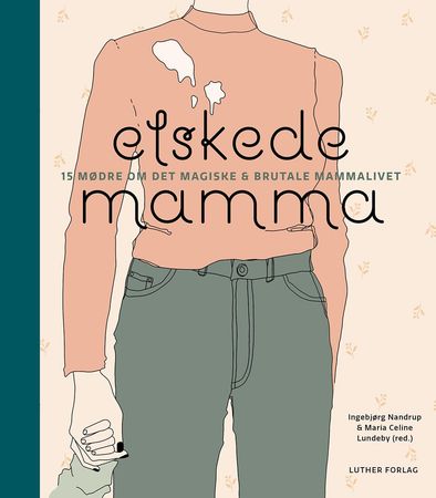 Elskede mamma 9788253148953  Brukte bøker