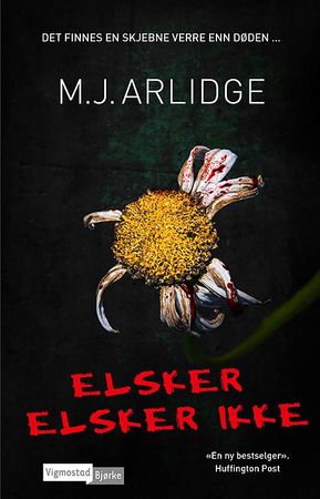 Elsker, elsker ikke 9788241951749 M.J. Arlidge Brukte bøker