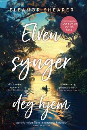 Elven synger deg hjem 9788234722998 Eleanor Shearer Brukte bøker