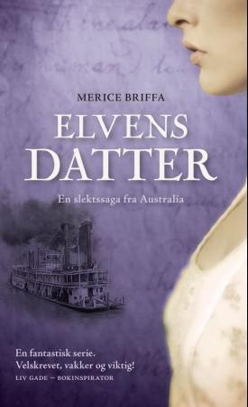 Elvens datter 9788282112857 Merice Briffa Brukte bøker