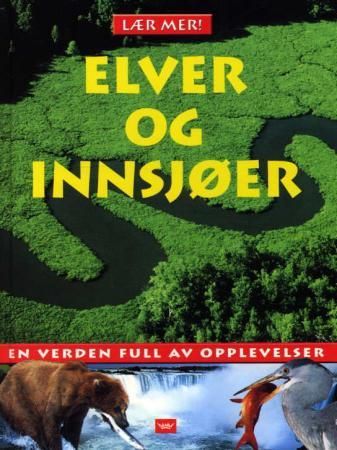 Elver og innsjøer 9788249603596  Brukte bøker