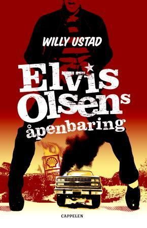 Elvis Olsens åpenbaring 9788202272463 Willy Ustad Brukte bøker