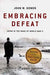 Embracing Defeat 9780393320275 John W Dower Brukte bøker