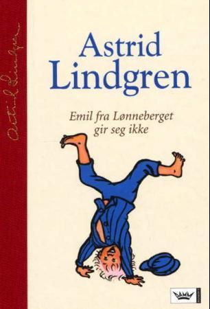 Emil fra Lønneberget gir seg ikke 9788204095145 Astrid Lindgren Brukte bøker