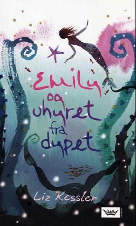 Emily og uhyret fra dypet 9788204093226 Liz Kessler Brukte bøker