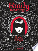 Emily the Strange: The Lost Days 9780061452314 Rob Reger Jessica Gruner Brukte bøker