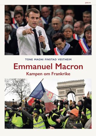 Emmanuel Macron 9788253040462 Tone Magni F. Vestheim Brukte bøker