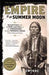Empire of the Summer Moon: Quanah Parker and the Rise and Fall of the Comanches, the Most Powerful Indian Tribe in American History 9781416591061 S. C. Gwynne Brukte bøker
