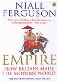 Empire: How Britain Made the Modern World 9780141007540 Niall Ferguson Brukte bøker