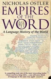 Empires of the Word 9780007118717 Nicholas Ostler Brukte bøker