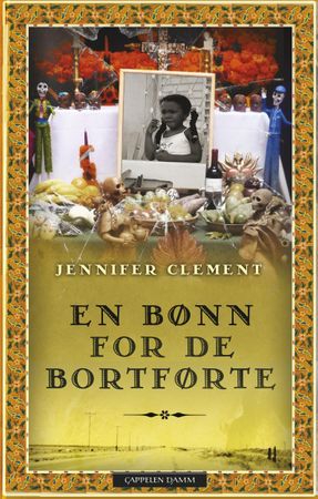 En bønn for de bortførte 9788202431228 Jennifer Clement Brukte bøker