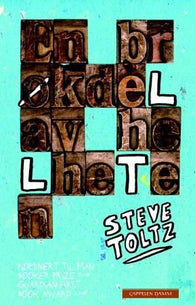 En brøkdel av helheten 9788202306038 Steve Toltz Brukte bøker