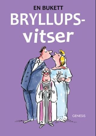 En bukett bryllupsvitser 9788247603895  Brukte bøker