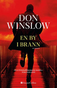 En by i brann 9788284252537 Don Winslow Brukte bøker