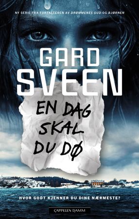 En dag skal du dø 9788202805401 Gard Sveen Brukte bøker