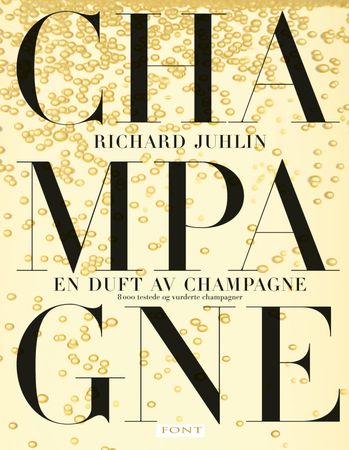 En duft av champagne 9788281692664 Richard Juhlin Brukte bøker