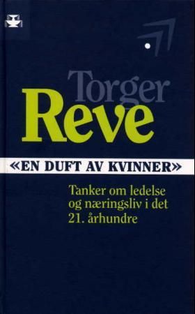 En duft av kvinner 9788251839822 Torger Reve Brukte bøker