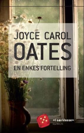 En enkes fortelling 9788253035055 Joyce Carol Oates Brukte bøker