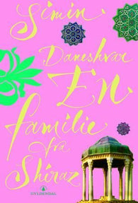 En familie fra Shiraz 9788205355392 Simin Daneshvar Brukte bøker