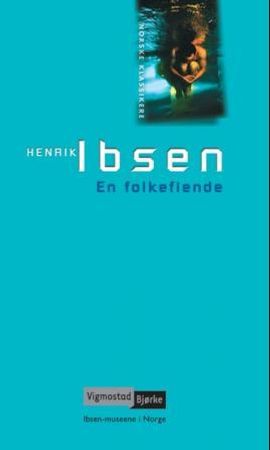 En folkefiende 9788241903281 Henrik Ibsen Brukte bøker