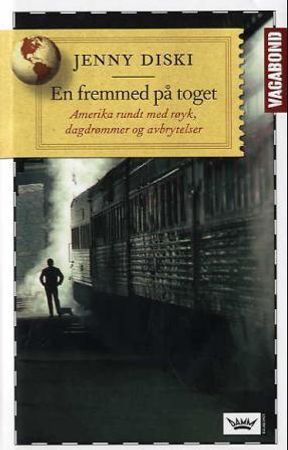 En fremmed på toget 9788204104946 Jenny Diski Brukte bøker