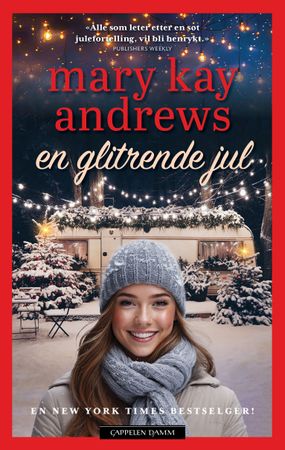 En glitrende jul 9788202843991 Mary Kay Andrews Brukte bøker