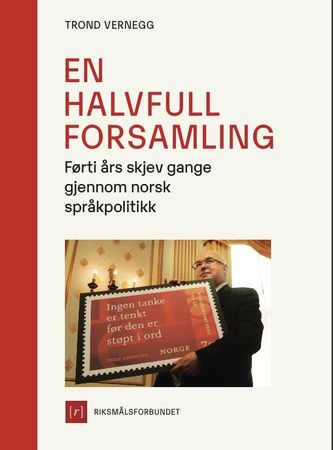 En halvfull forsamling 9788270502011 Trond Vernegg Brukte bøker