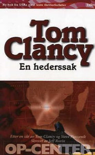 En hederssak 9788205340459 Tom Clancy Steve Pieczenik Jeff Rovin Brukte bøker