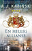 En hellig allianse 9788205472686 A.J. Kazinski Brukte bøker