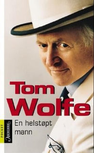 En helstøpt mann 9788203209468 Tom Wolfe Brukte bøker