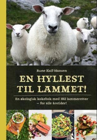 En hyllest til lammet! 9788293154785 Rune Kalf-Hansen Brukte bøker