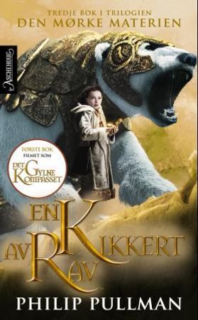 En kikkert av rav 9788203250088 Philip Pullman Brukte bøker