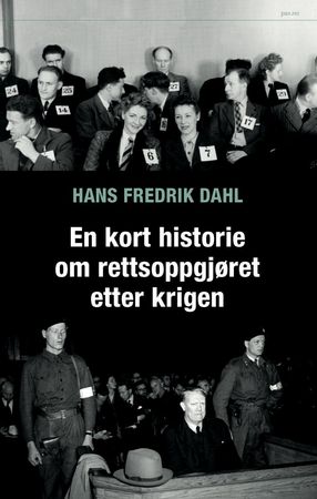 En kort historie om rettsoppgjøret etter krigen 9788253040608 Hans Fredrik Dahl Brukte bøker