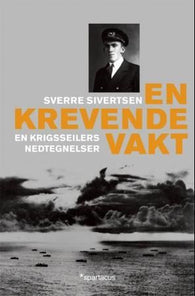 En krevende vakt 9788243005754 Sverre Sivertsen Brukte bøker