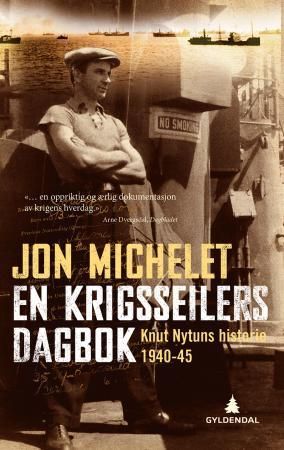 En krigsseilers dagbok 9788205472594 Jon Michelet Brukte bøker