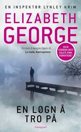 En løgn å tro på 9788279006237 Elizabeth George Brukte bøker