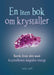 En liten bok om krystaller 9788293493198 Judy Hall Brukte bøker