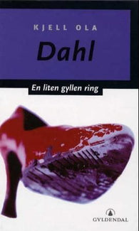 En liten gyllen ring 9788205278158 Kjell Ola Dahl Brukte bøker