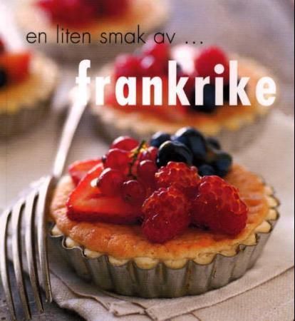 En liten smak av Frankrike 9788275222273 Sarah Randell Maria Villegas Kay Halsey Brukte bøker