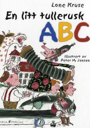 En litt tullerusk ABC 9788292577066 Lone Kruse Brukte bøker