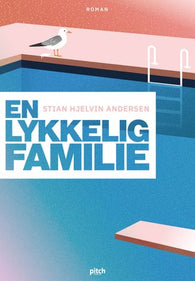 En lykkelig familie 9788284341279 Stian Hjelvin Andersen Brukte bøker