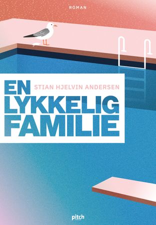 En lykkelig familie 9788284341279 Stian Hjelvin Andersen Brukte bøker
