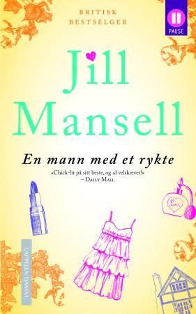 En mann med et rykte 9788202324544 Jill Mansell Brukte bøker