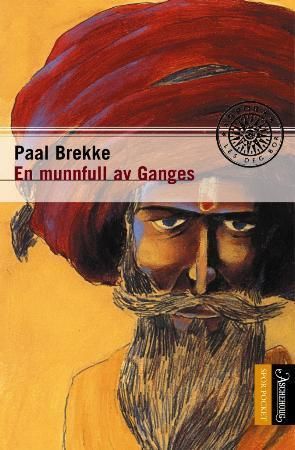 En munnfull av Ganges 9788203208959 Paal Brekke Brukte bøker