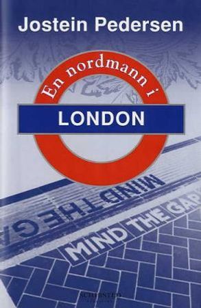 En nordmann i London 9788251622066 Jostein Pedersen Brukte bøker