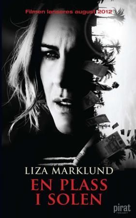 En plass i solen 9788281434592 Liza Marklund Brukte bøker
