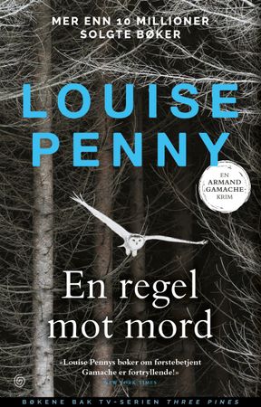En regel mot mord 9788248931348 Louise Penny Brukte bøker