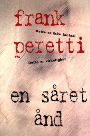 En såret ånd 9788273418999 Frank E. Peretti Lars-Toralf Storstrand Brukte bøker